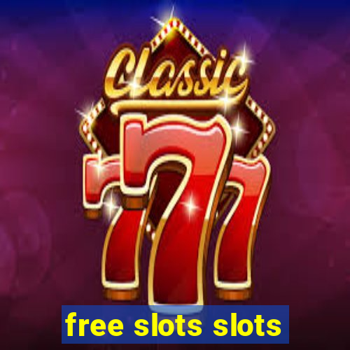 free slots slots