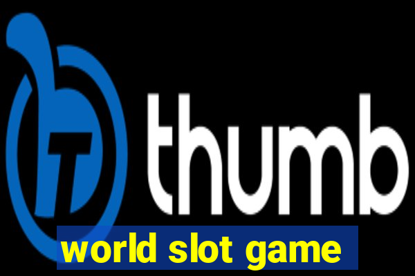 world slot game