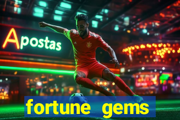 fortune gems horário pagante