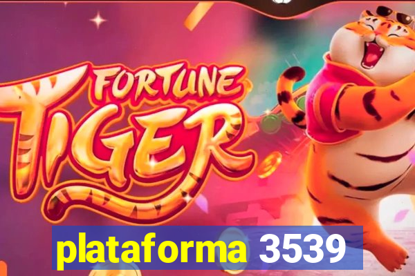 plataforma 3539