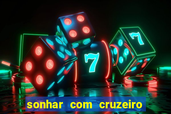 sonhar com cruzeiro das almas