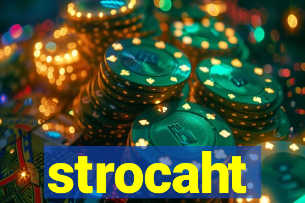 strocaht