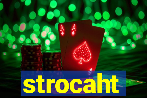 strocaht