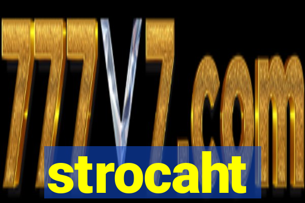 strocaht