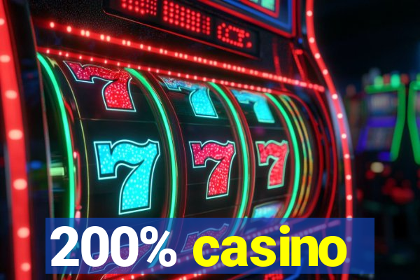 200% casino