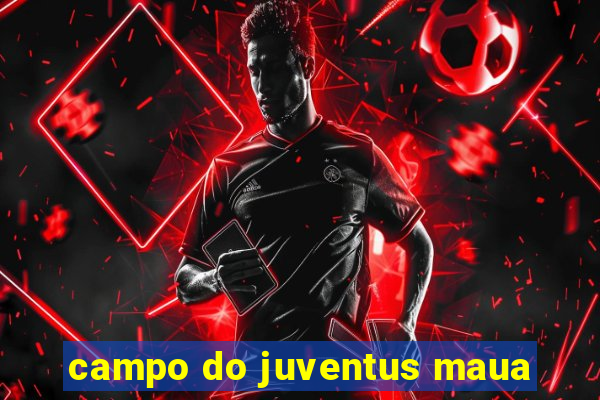 campo do juventus maua