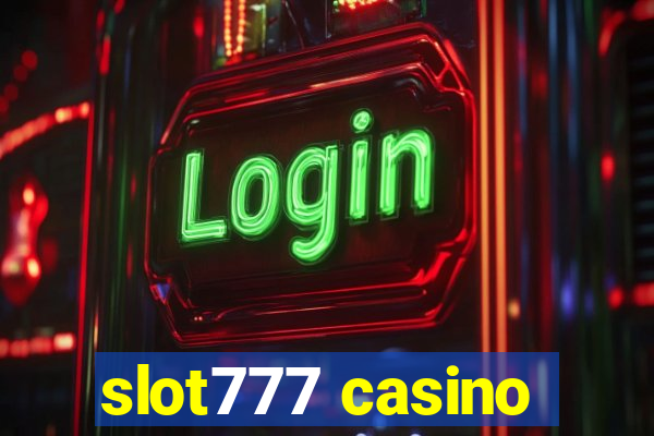 slot777 casino