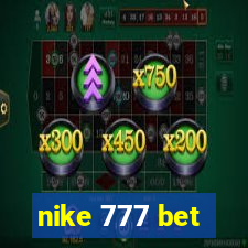 nike 777 bet