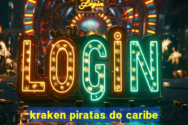 kraken piratas do caribe