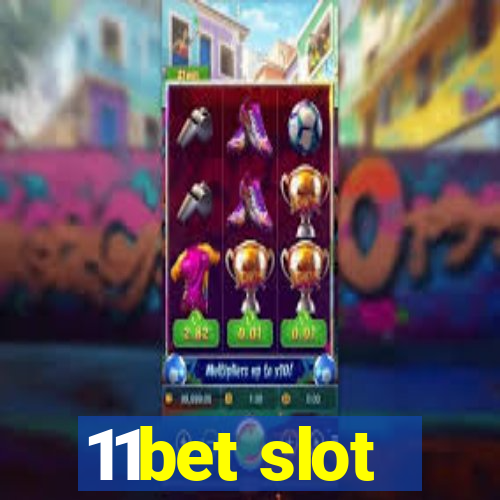 11bet slot