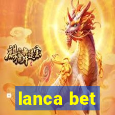 lanca bet