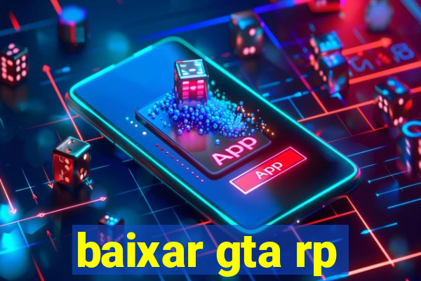 baixar gta rp