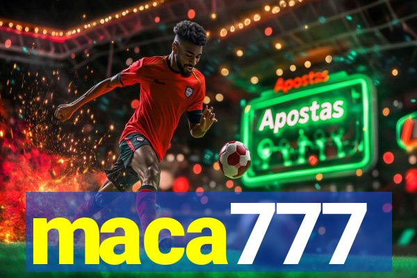 maca777