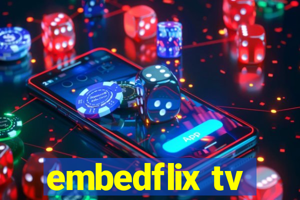 embedflix tv