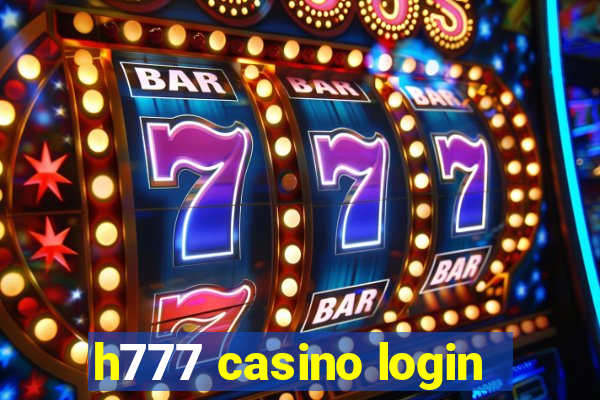 h777 casino login