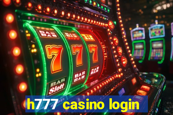 h777 casino login