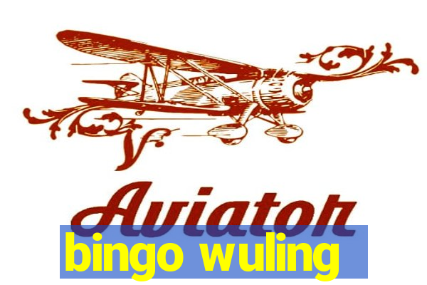 bingo wuling