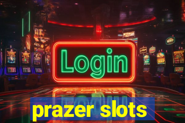 prazer slots