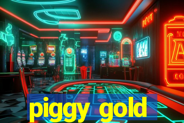 piggy gold