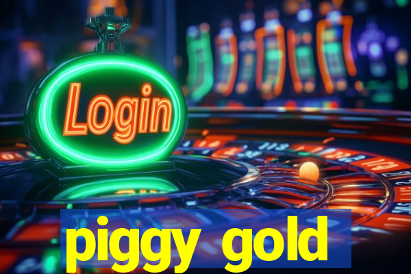 piggy gold