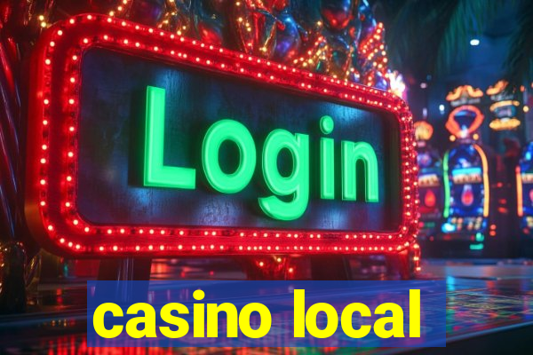 casino local