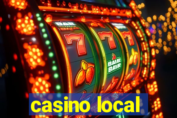 casino local