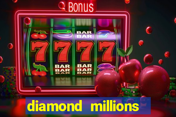 diamond millions slot machine