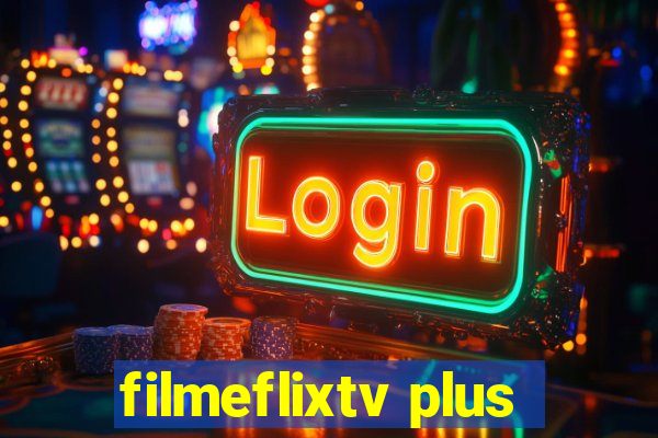 filmeflixtv plus