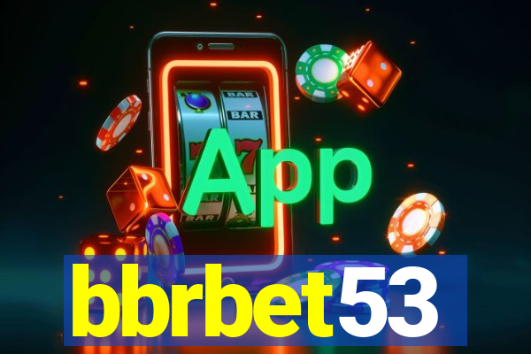 bbrbet53