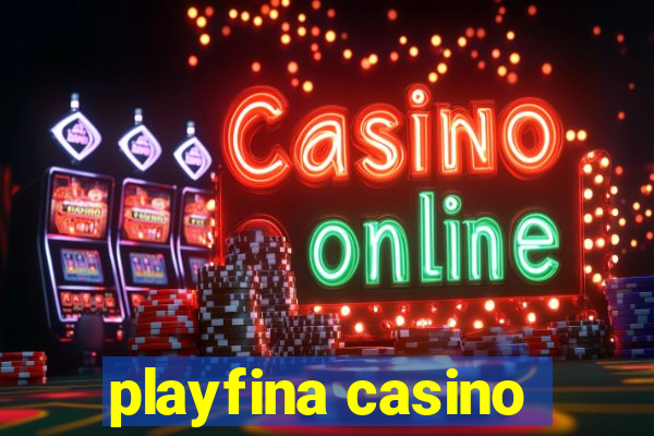 playfina casino