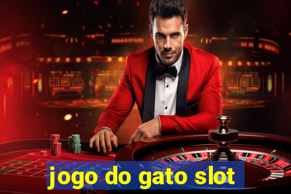 jogo do gato slot