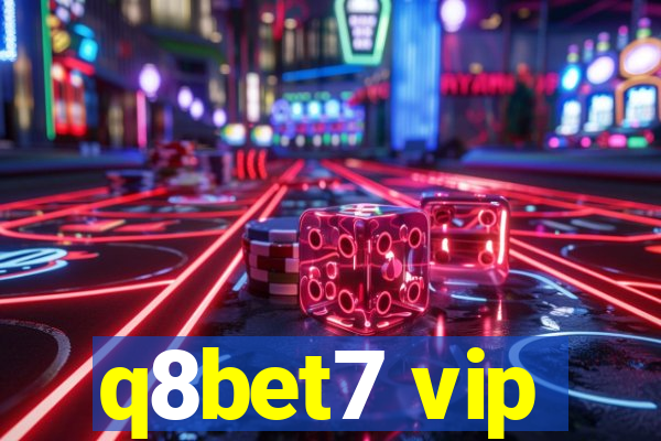 q8bet7 vip