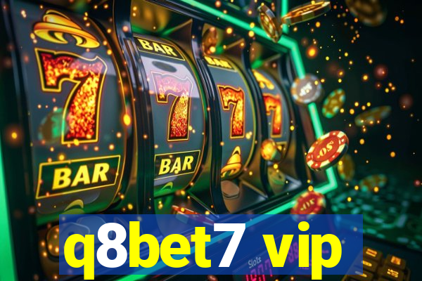 q8bet7 vip