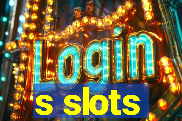 s slots