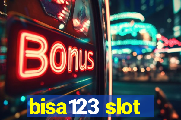 bisa123 slot