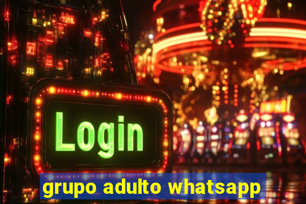 grupo adulto whatsapp