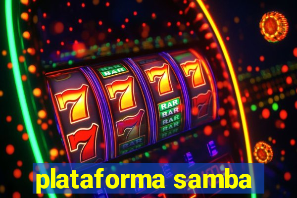 plataforma samba