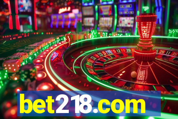 bet218.com