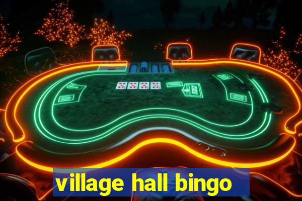 village hall bingo