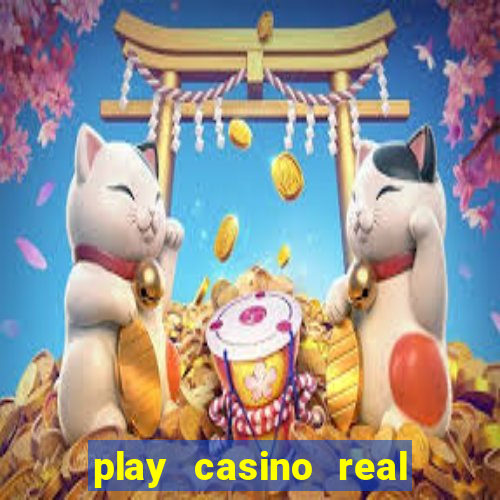 play casino real money no deposit