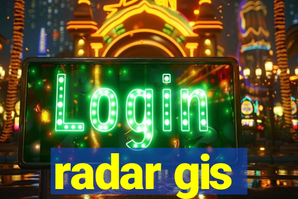 radar gis