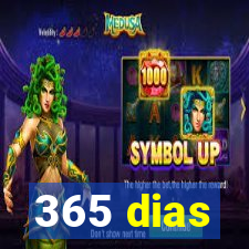 365 dias