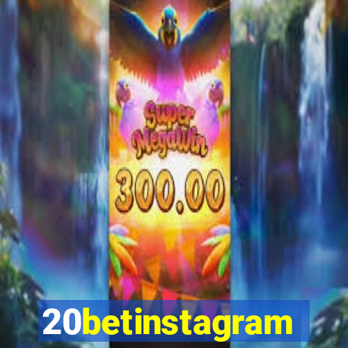 20betinstagram