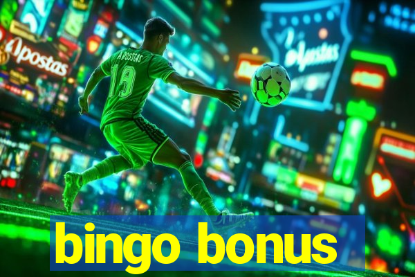 bingo bonus