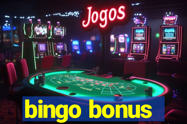 bingo bonus