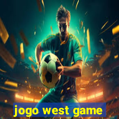 jogo west game