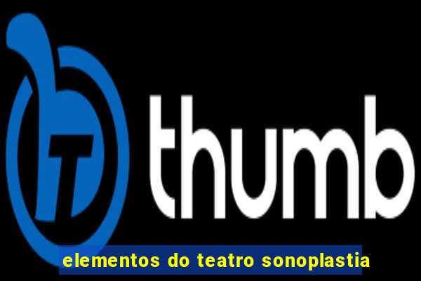 elementos do teatro sonoplastia