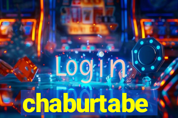 chaburtabe