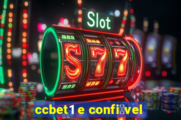 ccbet1 e confi谩vel