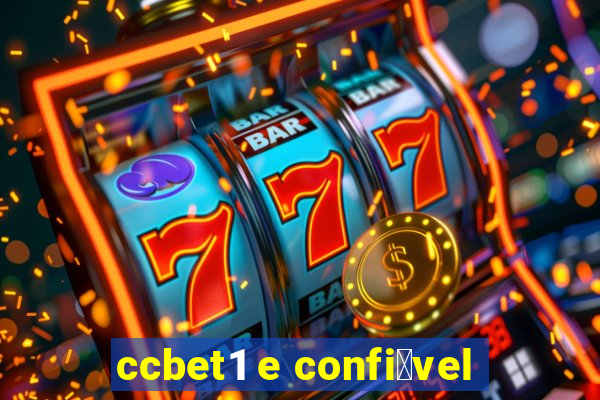 ccbet1 e confi谩vel